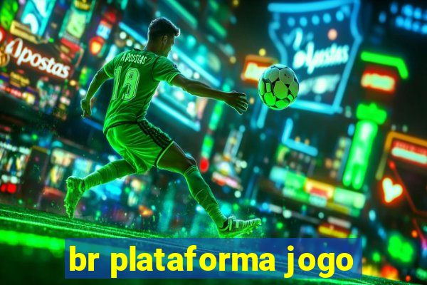 br plataforma jogo